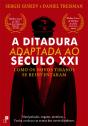 A Ditadura Adaptada Ao Século Xxi - Preview