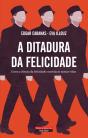 A Ditadura da Felicidade - Preview