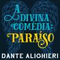 A Divina Comédia - Paraíso - Preview