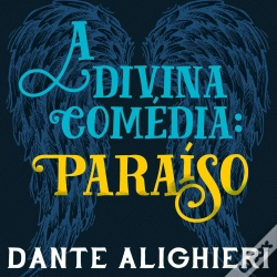 Capa do artigo A Divina Comédia - Paraíso