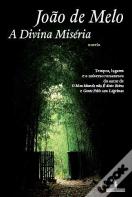 A Divina Miséria