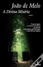A Divina Miséria