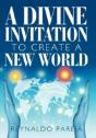 A Divine Invitation To  Create  A  New  World - Preview