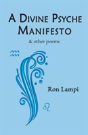 A Divine Psyche Manifesto & Other Poems - Preview