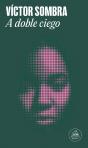 A Doble Ciego - Preview