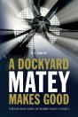 A Dockyard Matey Makes Good - Preview