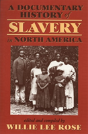 A Documentary History Of Slavery In North America - Preview