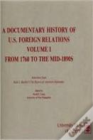 A Documentary History Of U.S. Foreign Relations