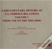 A Documentary History Of U.S. Foreign Relations