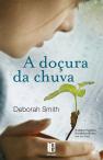 A doçura da chuva