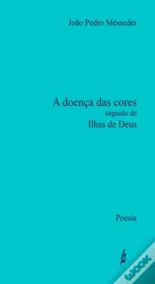 Capa do artigo A Doença das Cores seguido de Ilhas de Deus