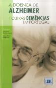 A Doença de Alzheimer e Outras Demências em Portugal