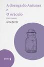 A Doença Do Antunes E O Oráculo - Dois Contos - Preview