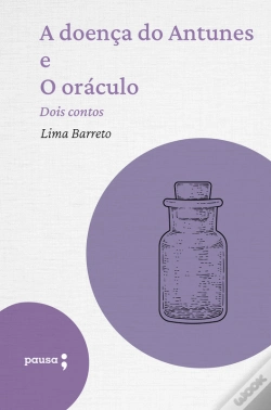 Capa do artigo A Doença Do Antunes E O Oráculo - Dois Contos