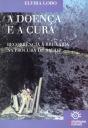 A Doença e a Cura - Preview
