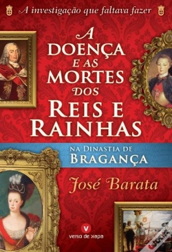 Capa do artigo A Doença e as Mortes dos Reis e Rainhas na Dinastia de Bragança