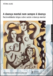 Capa do artigo A Doença Mental nem Sempre é Doença