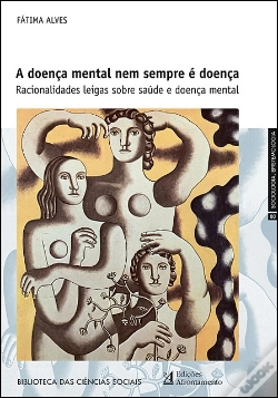 Capa do artigo A Doença Mental nem Sempre é Doença