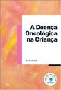 A Doença Oncológica na Criança - Preview