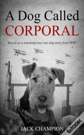 A Dog Called Corporal