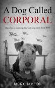 A Dog Called Corporal