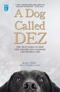 A Dog Called Dez - Preview