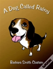 A Dog Called Rainy