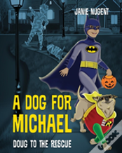A Dog For Michael