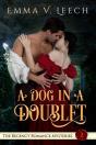 A Dog In A Doublet: The Regency Romance - Preview