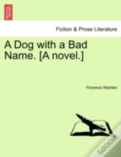 Capa do artigo A Dog With A Bad Name. (A Novel.)