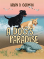A Dog'S Paradise - Preview