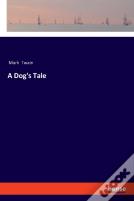 A Dog'S Tale