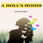 A Doll'S House: A Play In Three Acts - Preview