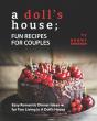 A Doll'S House; Fun Recipes For Couples - Preview