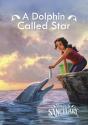 A Dolphin Named Star - Preview