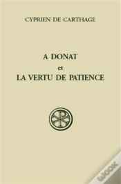 Capa do artigo A Donat Et La Vertu De Patience ; Introduction Texte Latin Traduction Et Notes