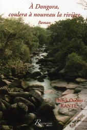 À Dongora Coulera À Nouveau La Rivière