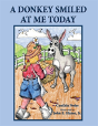 A Donkey Smiled At Me Today - Preview