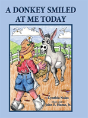 A Donkey Smiled At Me Today - Preview