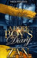 A Dope Boy'S Diary