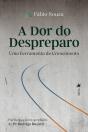 A Dor Do Despreparo - Preview