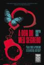 A Dor Do Meu Segredo - Preview