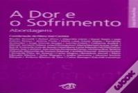 A Dor e o Sofrimento
