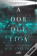 A Dor que Fica