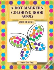 A Dot Markers Coloring Book