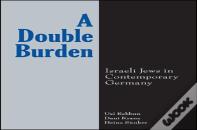 A Double Burden