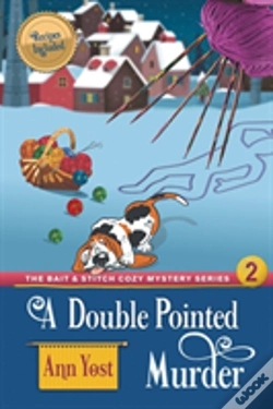Capa do artigo A Double-Pointed Murder (The Bait & Stitch Cozy Mystery Series, Book 2)