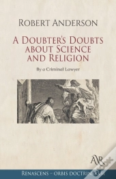 A Doubter'S Doubts About Science And Religion