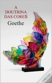 Capa do artigo A Doutrina Das Cores - Goethe