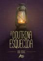 A Doutrina Esquecida - Preview